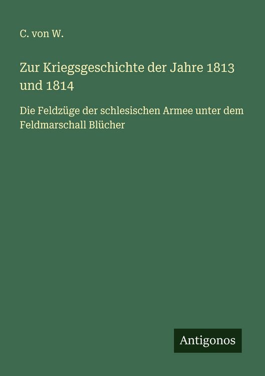 Produktbild: Zur Kriegsgeschichte der Jahre 1813 und 1814
