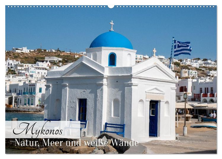 Produktbild: Mykonos - Natur, Meer und wei&szlig;e W&auml;nde (Wandkalender 2026 DIN A2 quer), CALVENDO Monatskalender
