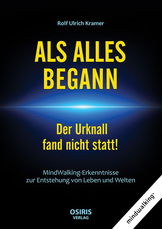 Produktbild: ALS ALLES BEGANN - Der Urknall fand nicht statt!