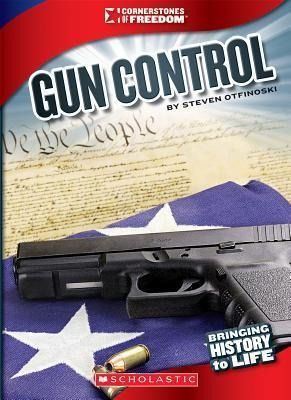 Produktbild: Gun Control (Cornerstones of Freedom: Third Series) (Library Edition)