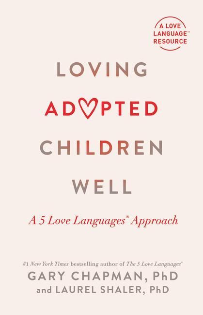 Produktbild: Loving Adopted Children Well