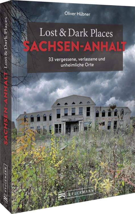 Produktbild: Lost & Dark Places Sachsen-Anhalt