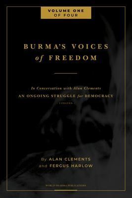 Produktbild: Burma's Voices of Freedom in Conversation with Alan Clements, Volume 1 of 4