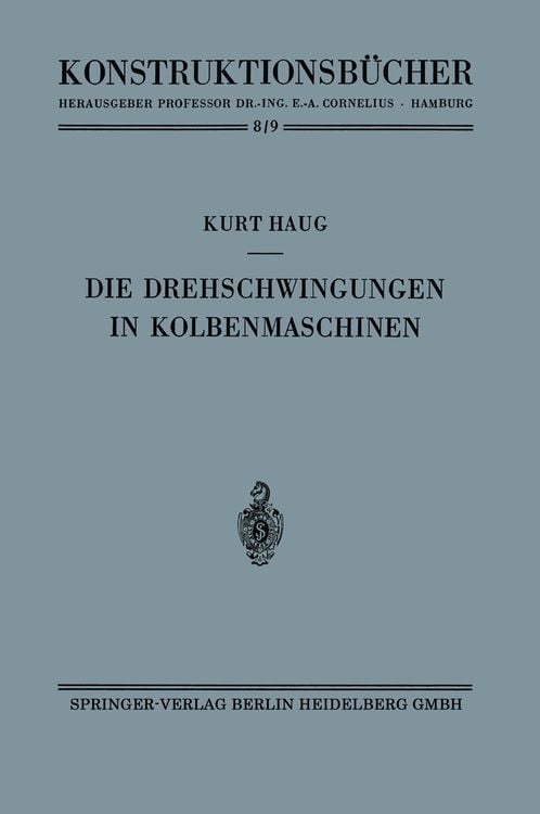 Produktbild: Die Drehschwingungen in Kolbenmaschinen