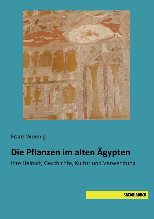 Produktbild: Die Pflanzen im alten &Auml;gypten
