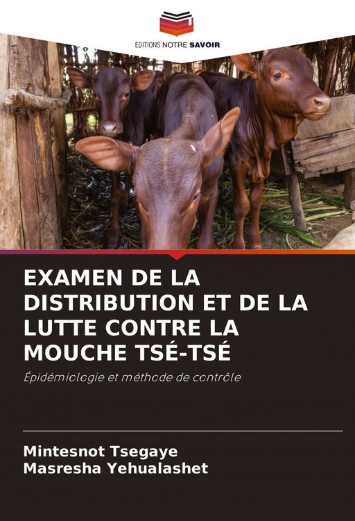 Produktbild: Examen De La Distribution Et De La Lutte Contre La Mouche Ts&eacute;-Ts&eacute;