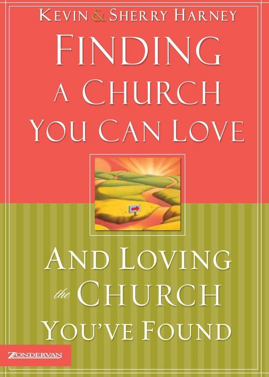 Produktbild: The Finding a Church You Can Love and Loving the Church You've Found
