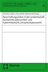 Produktbild: Neue Haftungsrisiken in der Landwirtschaft: Gentechnik, Lebensmittel- und Futtermittelrecht, Umweltschadensrecht