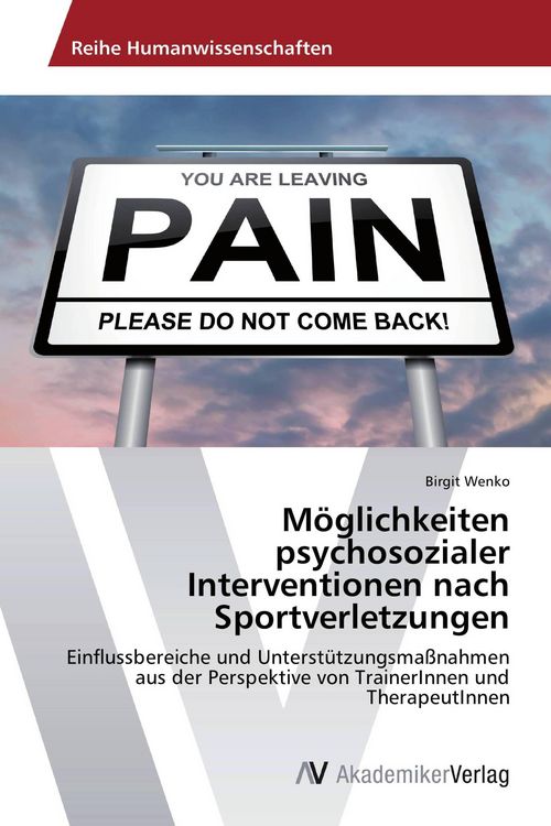 Produktbild: M&ouml;glichkeiten psychosozialer Interventionen nach Sportverletzungen
