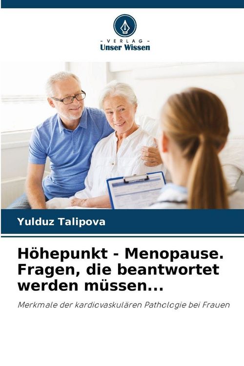Produktbild: H&ouml;hepunkt - Menopause. Fragen, die beantwortet werden m&uuml;ssen...