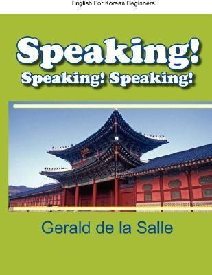Produktbild: Speaking! Speaking! Speaking! English For Korean Beginners