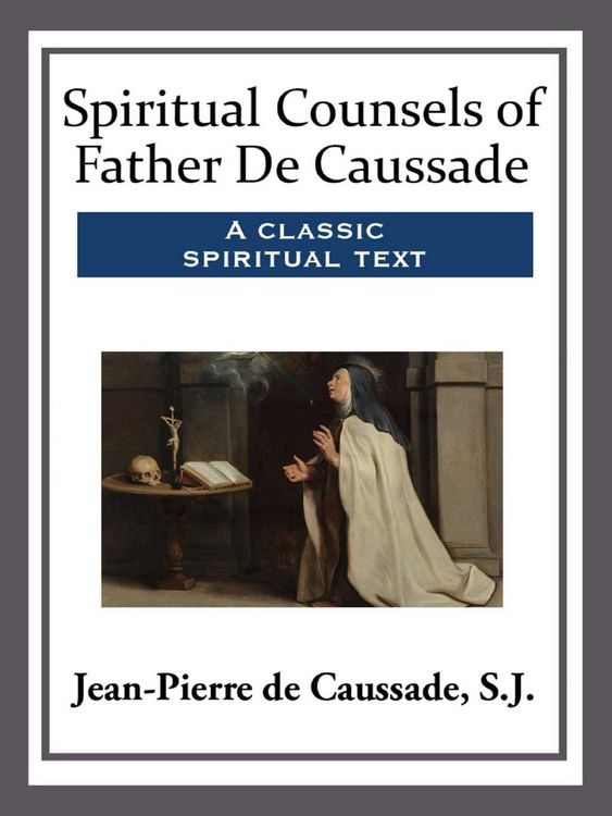 Produktbild: Spiritual Counsels of Father De Caussade