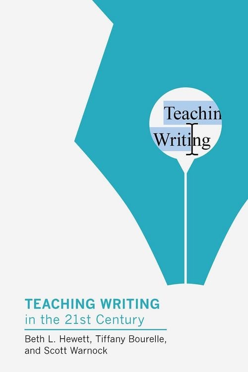 Produktbild: Teaching Writing in the Twenty-First Century