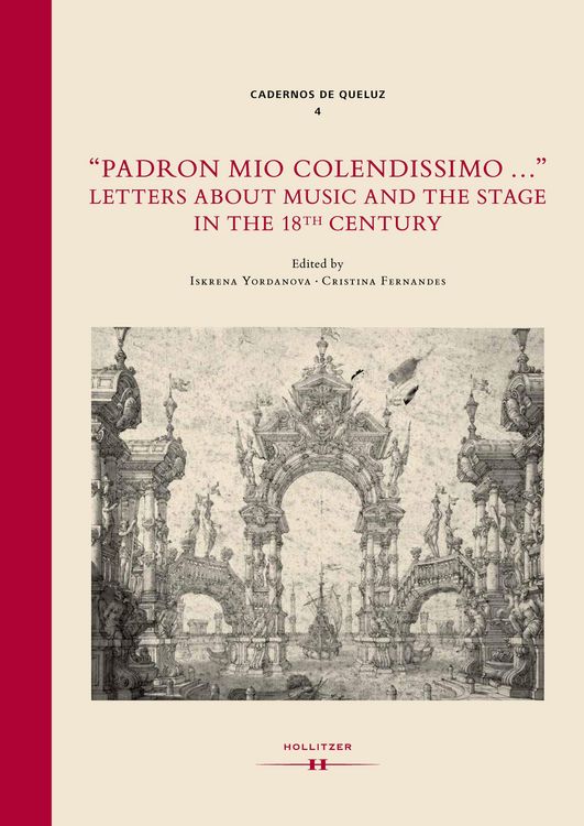 Bild vom Artikel "Padron mio colendissimo...": Letters about Music and the Stage in the 18th Century vom Autor Iskrena Yordanova