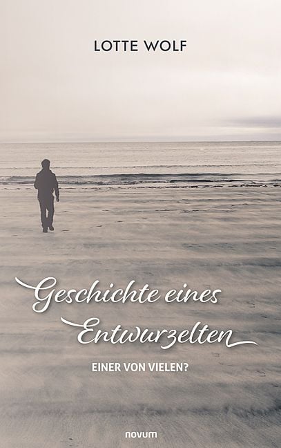 Produktbild: Geschichte eines Entwurzelten