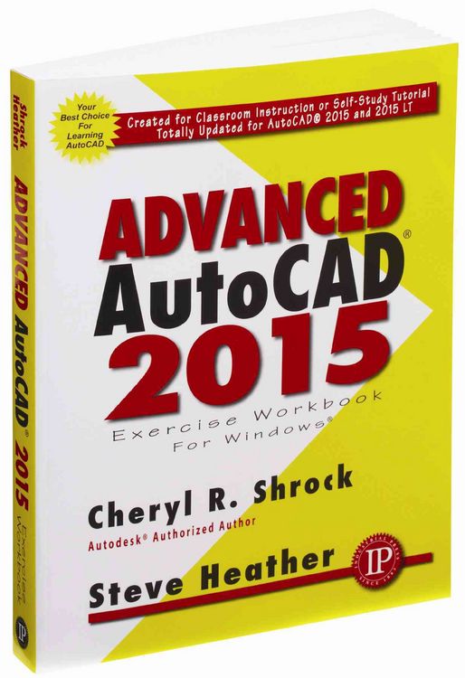 Produktbild: Advanced AutoCAD&reg; 2015 Exercise Workbook