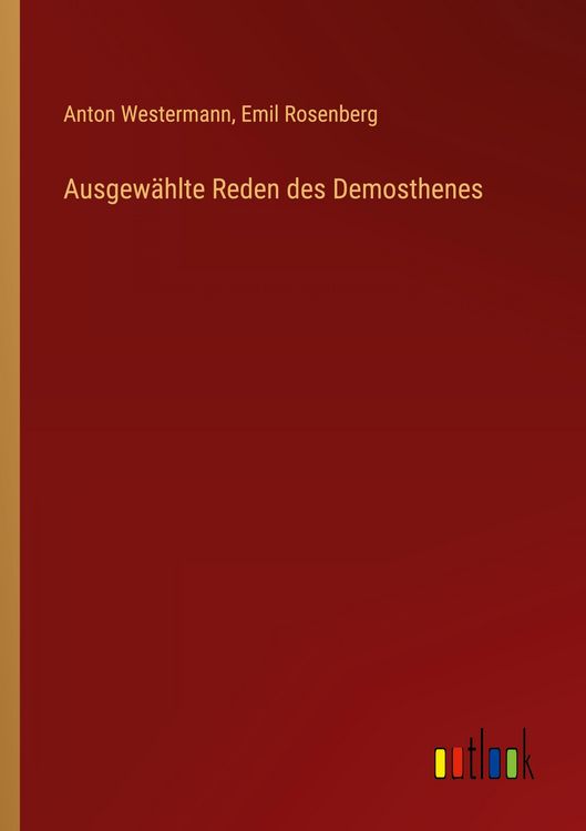 Produktbild: Ausgew&auml;hlte Reden des Demosthenes