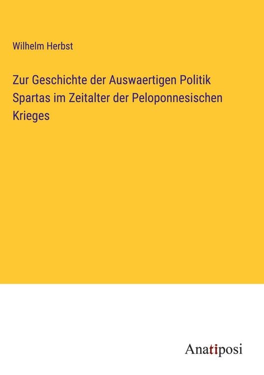 Produktbild: Zur Geschichte der Auswaertigen Politik Spartas im Zeitalter der Peloponnesischen Krieges