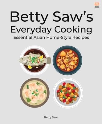 Produktbild: Saw, B: Betty Saw's Everyday Cooking