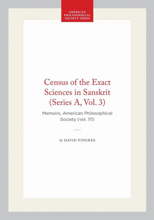 Produktbild: Census of the Exact Sciences in Sanskrit (Series A, Vol. 3)