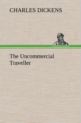 Produktbild: The Uncommercial Traveller