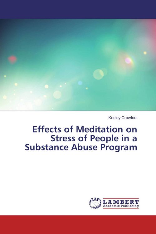 Produktbild: Effects of Meditation on Stress of People in a Substance Abuse Program