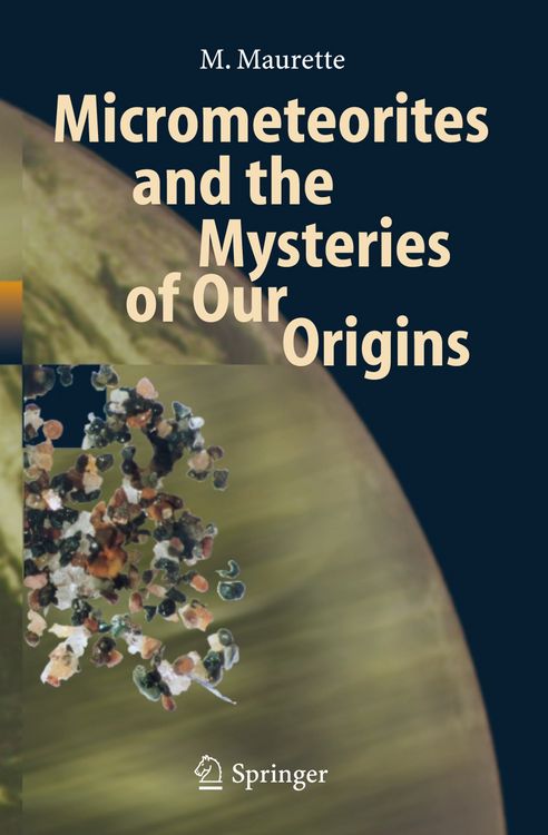 Produktbild: Micrometeorites and the Mysteries of Our Origins