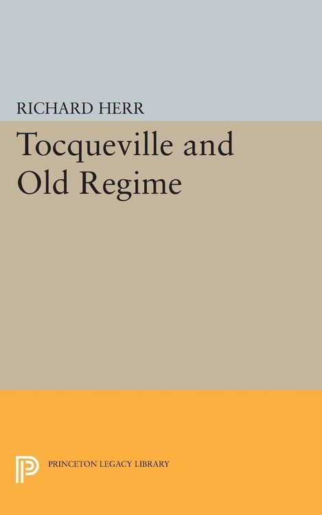 Produktbild: Tocqueville and the Old Regime
