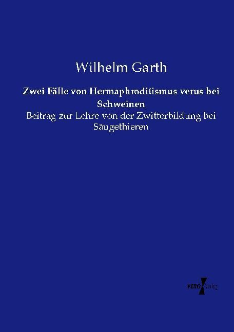 Produktbild: Zwei F&auml;lle von Hermaphroditismus verus bei Schweinen
