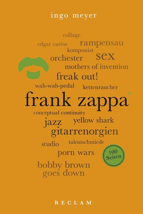 Bild vom Artikel Frank Zappa. 100 Seiten vom Autor Ingo Meyer