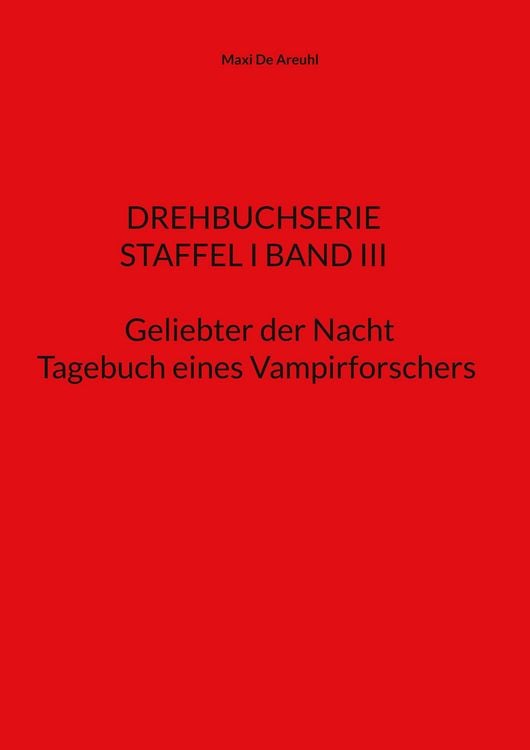 Produktbild: STAFFEL I BAND III Drehbuchserie Geliebter der Nacht