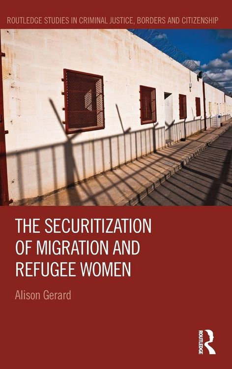 Produktbild: The Securitization of Migration and Refugee Women