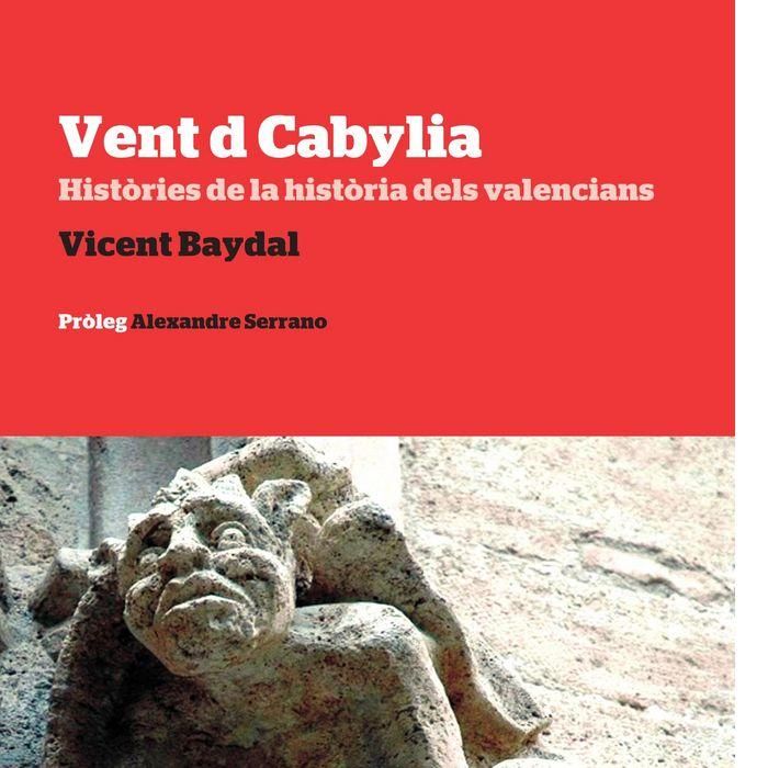 Produktbild: Vent d Cabylia : hist&ograve;ries de la hist&ograve;ria dels valencians