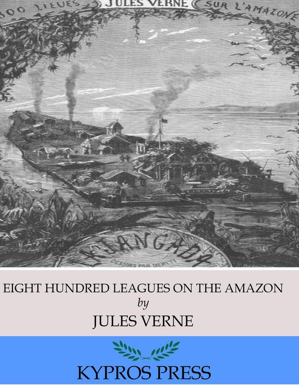 Produktbild: Eight Hundred Leagues on the Amazon