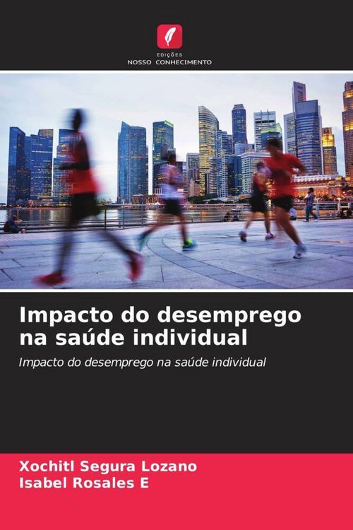 Produktbild: Impacto do desemprego na sa&uacute;de individual