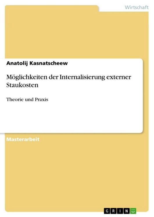 Produktbild: M&ouml;glichkeiten der Internalisierung externer Staukosten