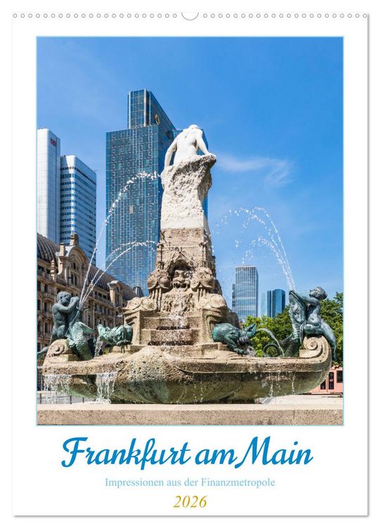 Produktbild: Frankfurt am Main - Impressionen aus der Finanzmetropole (Wandkalender 2026 DIN A2 hoch), CALVENDO Monatskalender