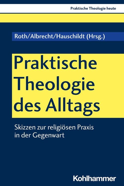 Produktbild: Praktische Theologie des Alltags