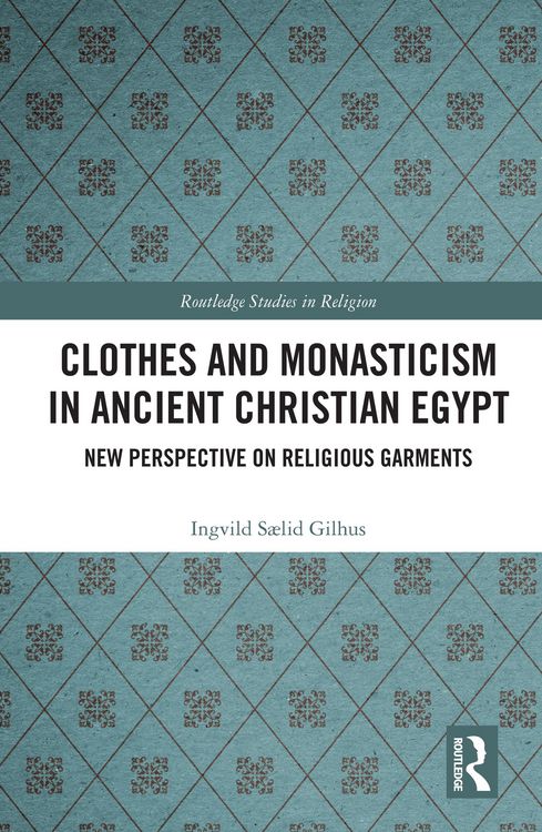 Produktbild: Clothes and Monasticism in Ancient Christian Egypt