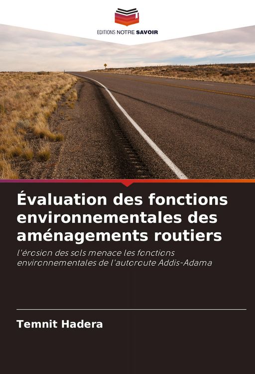 Produktbild: &Eacute;valuation des fonctions environnementales des am&eacute;nagements routiers