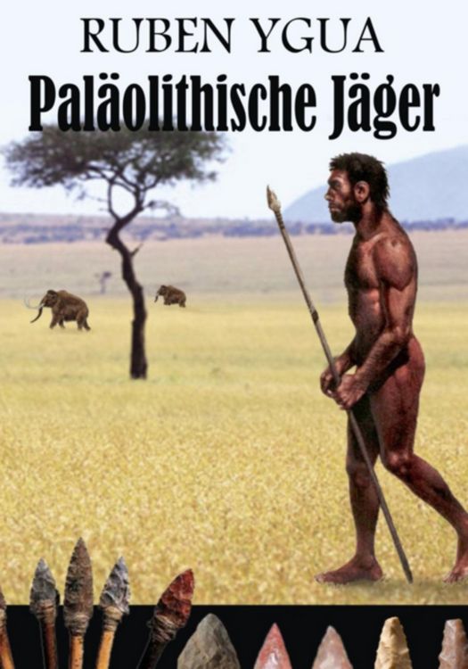 Produktbild: Pal&auml;olithische J&auml;ger