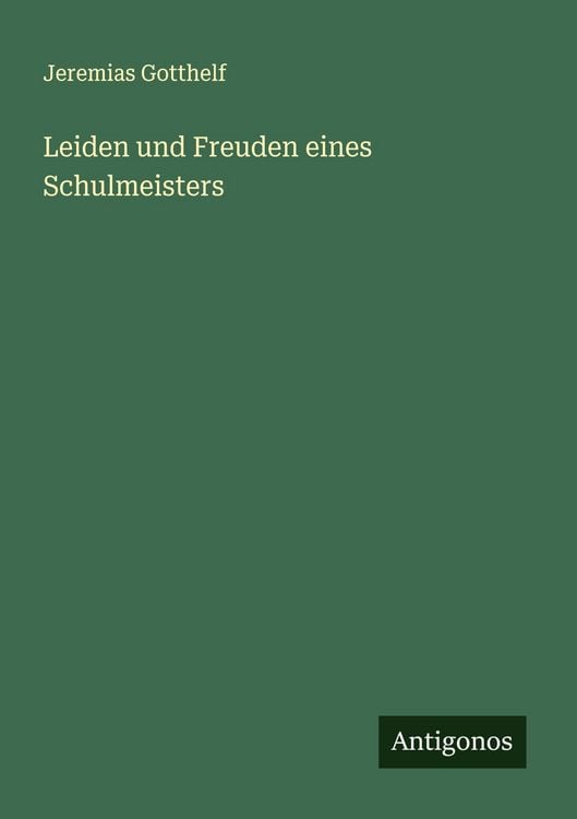 Produktbild: Leiden und Freuden eines Schulmeisters