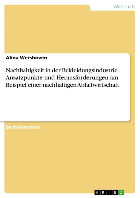 Produktbild: Nachhaltigkeit in der Bekleidungsindustrie. Ansatzpunkte und Herausforderungen am Beispiel einer nachhaltigen Abfallwirtschaft