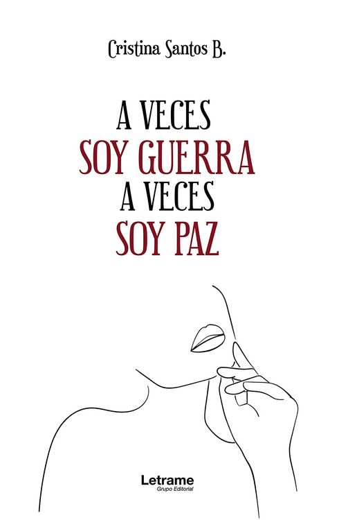 Produktbild: A veces soy guerra a veces soy paz