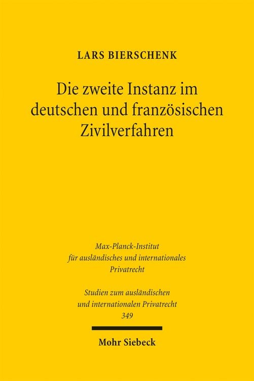 Produktbild: Die zweite Instanz im deutschen und franz&ouml;sischen Zivilverfahren