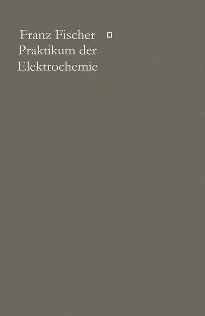 Produktbild: Praktikum der Elektrochemie