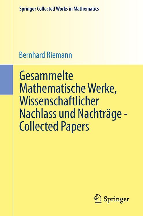 Produktbild: Gesammelte Mathematische Werke, Wissenschaftlicher Nachlass und Nachtr&auml;ge - Collected Papers