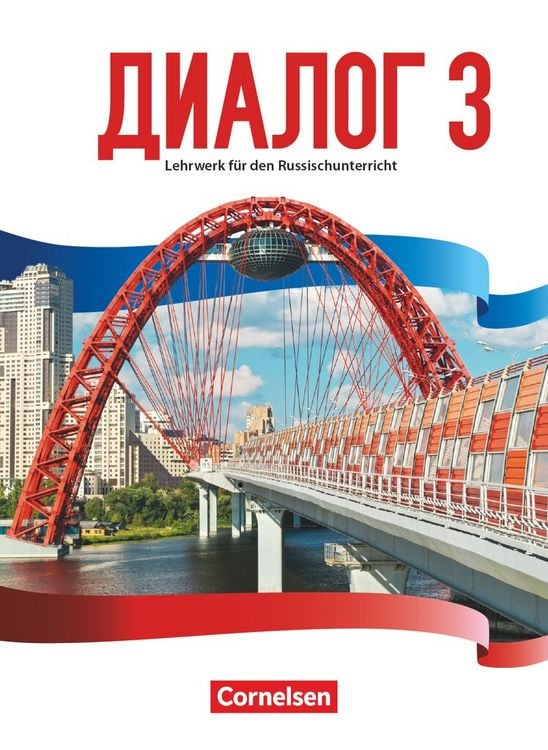 Produktbild: Dialog - Lehrwerk f&uuml;r den Russischunterricht - Russisch als 2. Fremdsprache - Ausgabe 2016 - Band 3