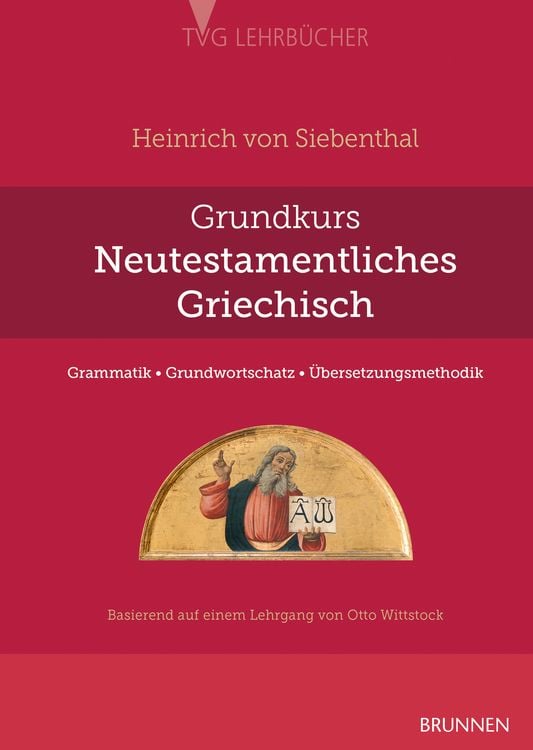 Bild vom Artikel Grundkurs Neutestamentliches Griechisch vom Autor Heinrich Siebenthal