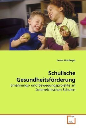 Produktbild: Hindinger, L: Schulische Gesundheitsf&ouml;rderung